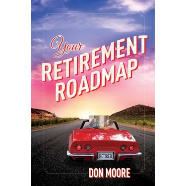 Your Retirement Roadmap