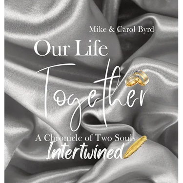 Our Life Together - A Chronicle of Two Souls Intertwined