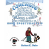 Coaching Wacky Raccoon, Children, and Adults the Fundamentals of Good Sportsmanship