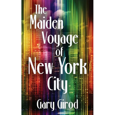 The Maiden Voyage of New York City
