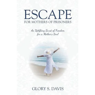 Escape for Mothers of Prisoners