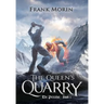 The Queen's Quarry