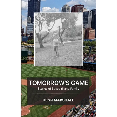 Tomorrow's Game: Stories of Baseball and Family
