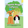 Huggable Muggins and Laffy Lou: The Itty Bitty Lesson