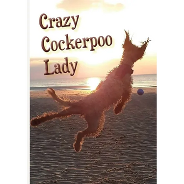 Crazy Cockerpoo Lady
