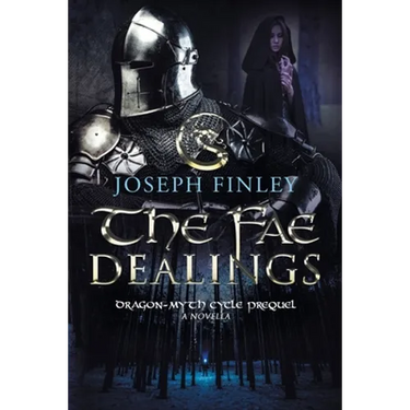 The Fae Dealings: A Dragon-Myth Cycle Prequel
