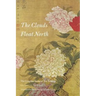 The Clouds Float North: The Complete Poems of Yu Xuanji