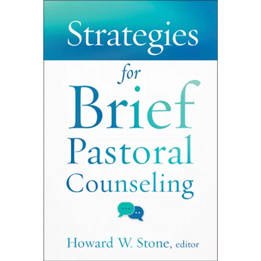 Strategies for Brief Pastoral Counseling