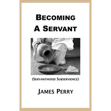 Becoming a Servant: Servanthood and Subservience