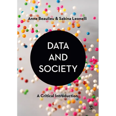Data and Society: A Critical Introduction