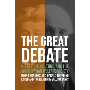 The Great Debate: Nietzsche, Culture, and the Scandinavian Welfare Society