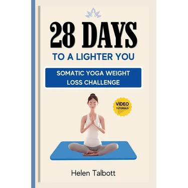 28 Days to a Lighter You: Somatic Yoga Weight Loss Challenge