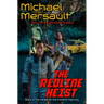 The Redline Heist