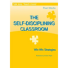 THE SELF-DISCIPLINING CLASSROOM - Win-Win Strategies