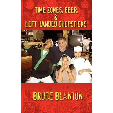 Time Zones, Beer, & Left Handed Chopsticks