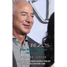 Jeff Bezos: Best Quotes of the Richest Man on Earth (Biography of a Billionaire Business Titan Jeff Bezos and the Everything Store