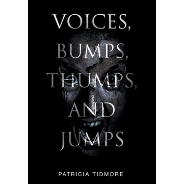 Voices, Bumps, Thumps, and Jumps