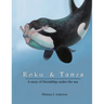 Roku and Tanza