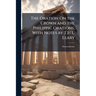 The Oration On the Crown and the Philippic Orations, With Notes by T.H.L. Leary