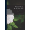 Practical Chemistry: an Integrated Course