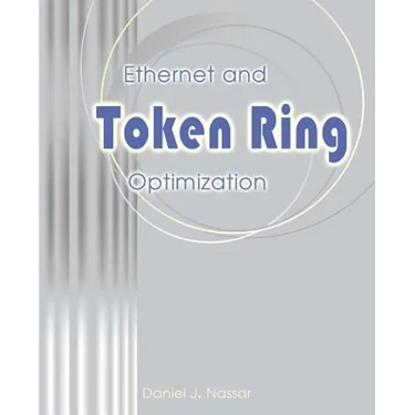 Ethernet and Token Ring Optimization