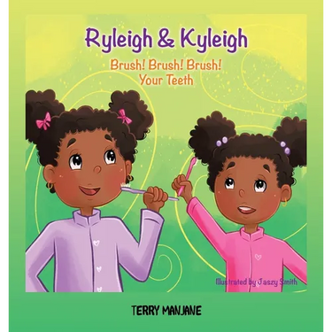 Ryleigh & Kyleigh: Brush! Brush! Brush! Your Teeth