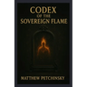 Codex of the Sovereign Flame