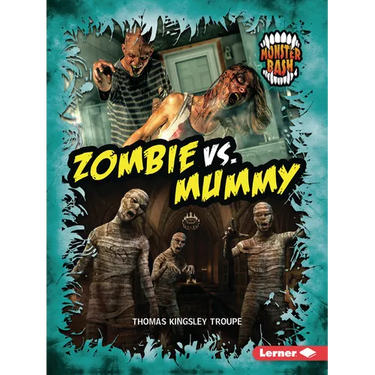 Zombie vs. Mummy: A Legendary Smackdown