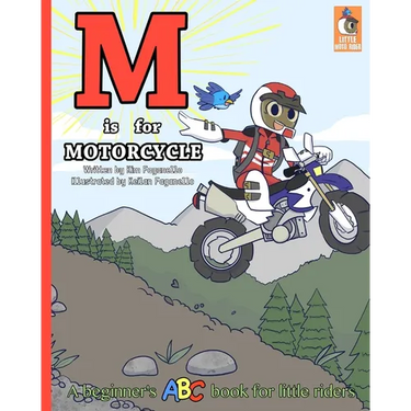 M is for Motorcycle: A Beginner's ABC Book for Little Riders