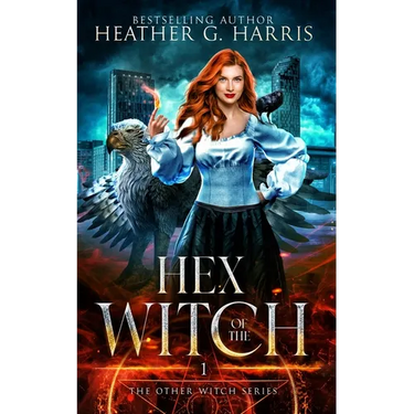 Hex of the Witch: An Urban Fantasy Novel