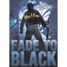 Fade to Black