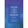 Family Lineage and Descendants of John Bradley and Mary Ledbetter of Virginia, Tennessee, and North Carolina: 2021 Edition