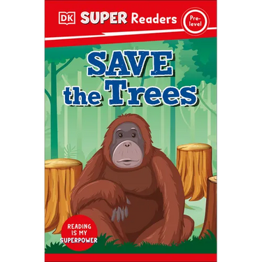DK Super Readers Pre-Level Save the Trees