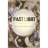 Pastlight: Part One
