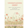 Understanding Grief: What You Can Expect After an Unexpected Loss