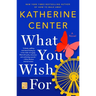 What You Wish for
