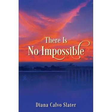 There Is No Impossible