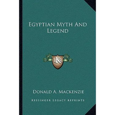 Egyptian Myth And Legend