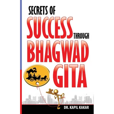 Secrets of Success Through Bhagwadgita