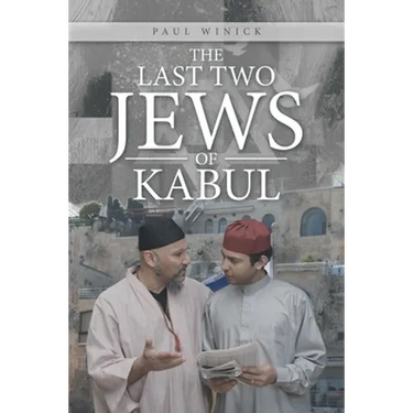The Last Two Jews of Kabul