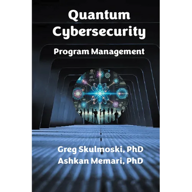 Quantum Cybersecurity Program Management