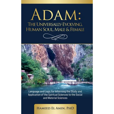 Adam, The Universally Evolving Human Soul, Male & Female