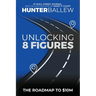 Unlocking 8 Figures: The Roadmap to $10M
