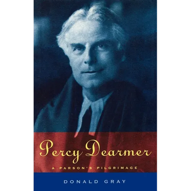 Percy Dearmer: A Parson's Pilgrimage