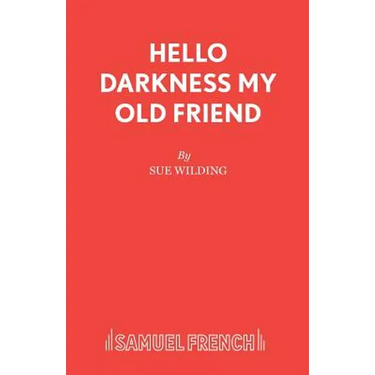 Hello Darkness My Old Friend