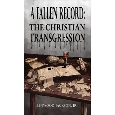 A Fallen Record: The Christian Transgression