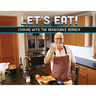 Let's Eat!: Recipes From A Renaissance Redneck