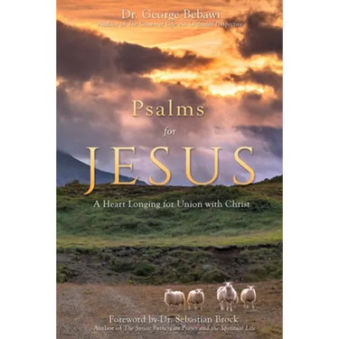 Psalms for Jesus: A Heart Longing for Union with Christ