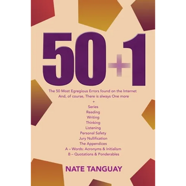 50 + 1: The 50 Most Egregious Errors Found on the Internet And, of Course, There Is Always One More + Series Reading Writing Thinking Listening Person