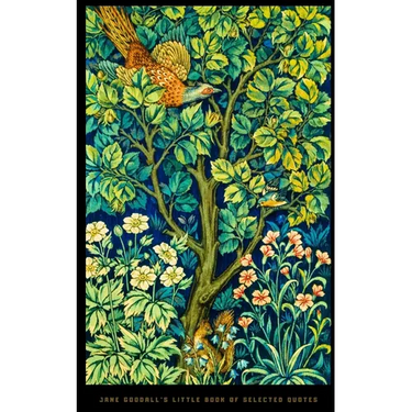 Jane Goodall's Little Book of Selected Quotes